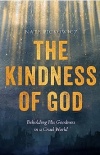 The Kindness Of God Beholding God